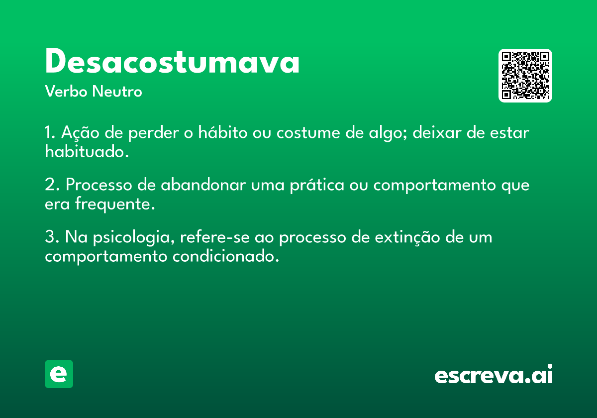 desacostumava