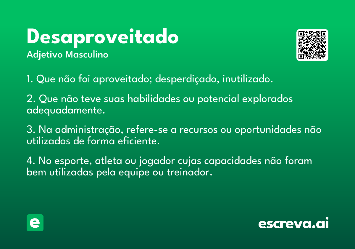 desaproveitado