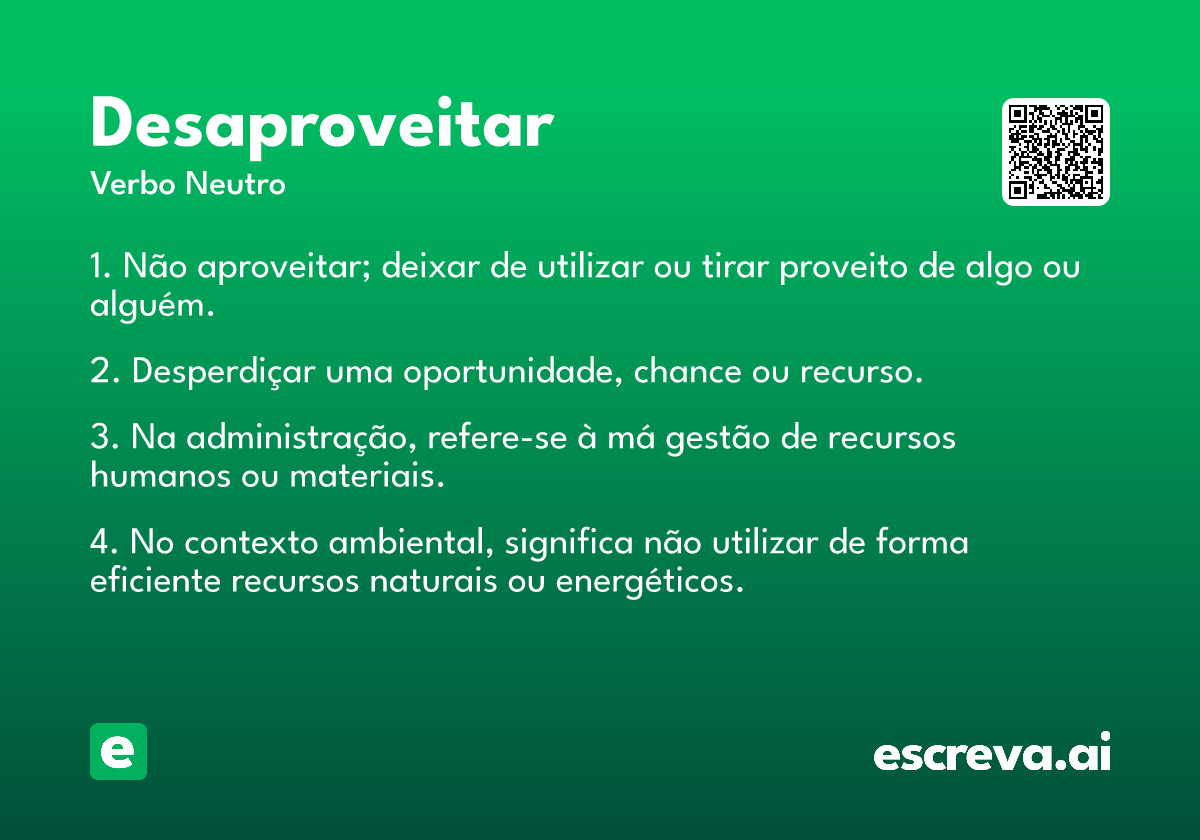 desaproveitar