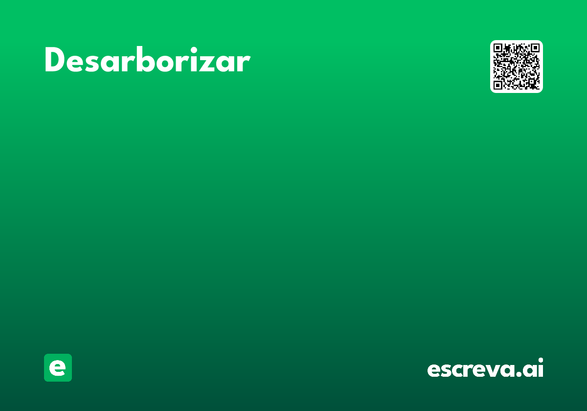 desarborizar