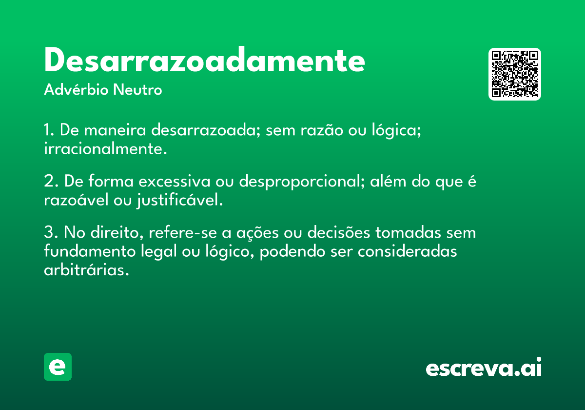 desarrazoadamente