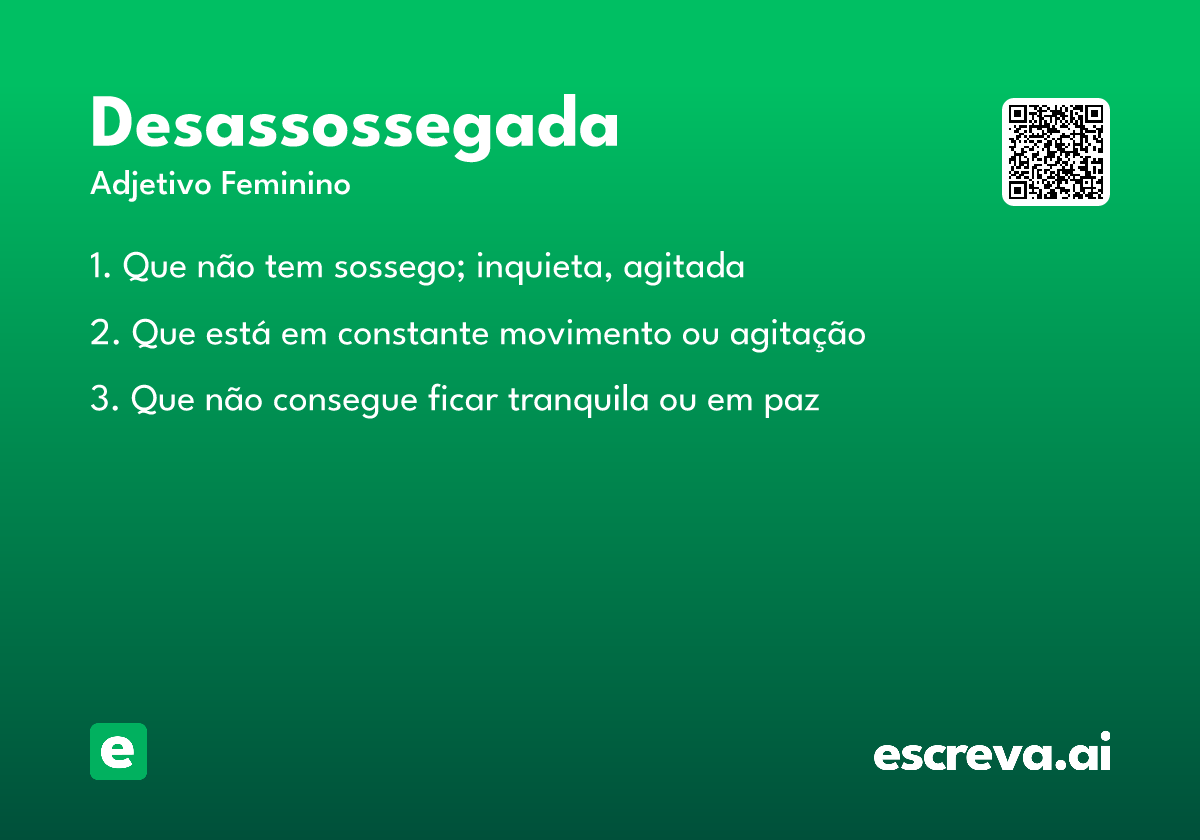 desassossegada