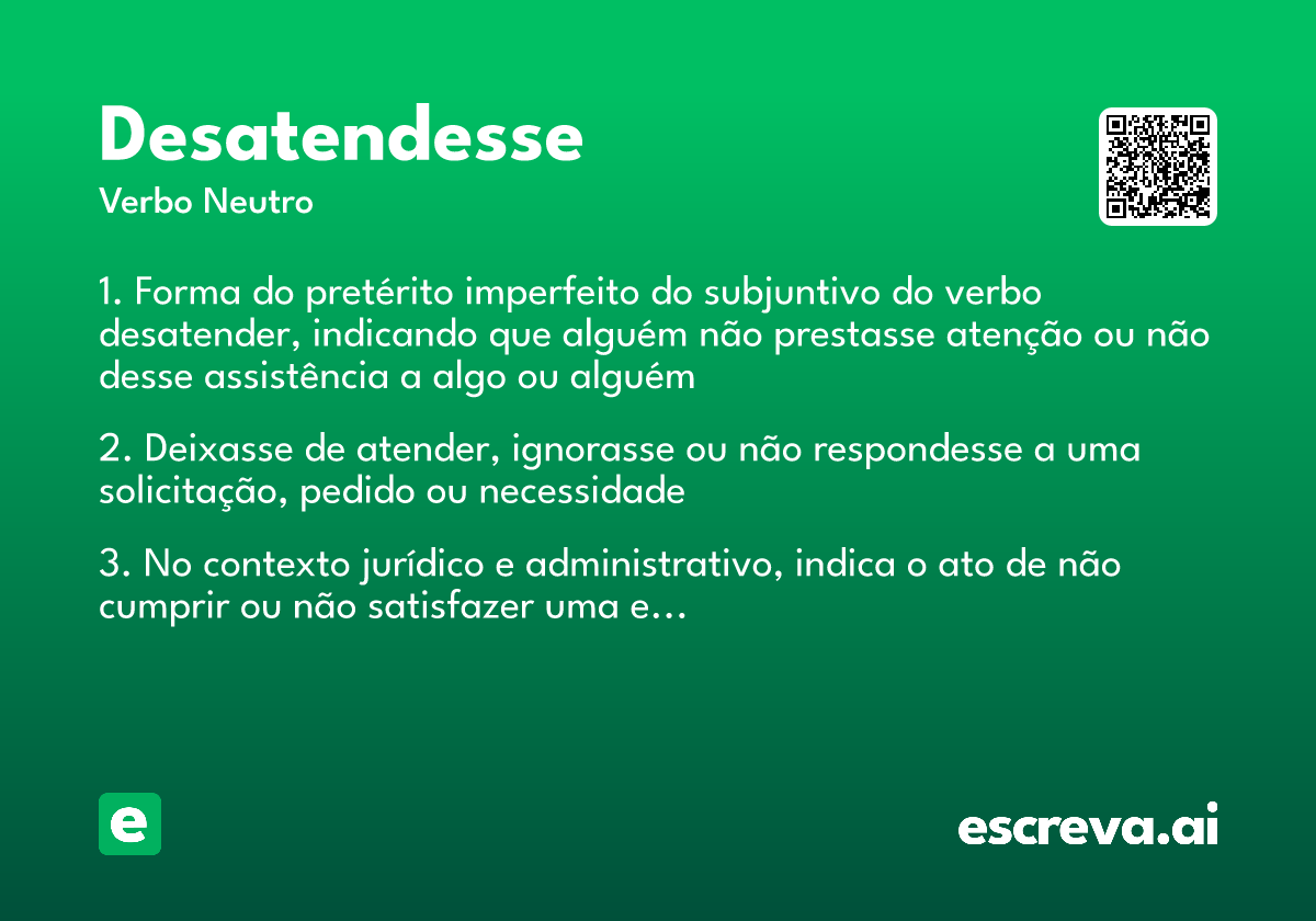 desatendesse