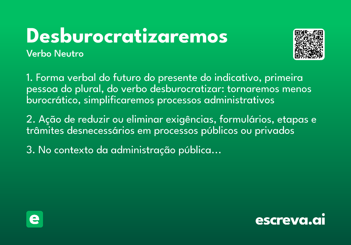 desburocratizaremos