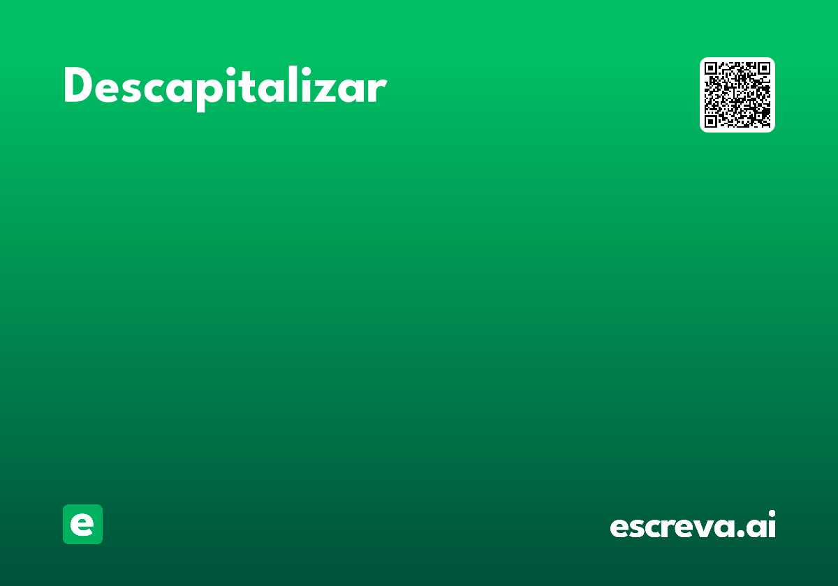 descapitalizar