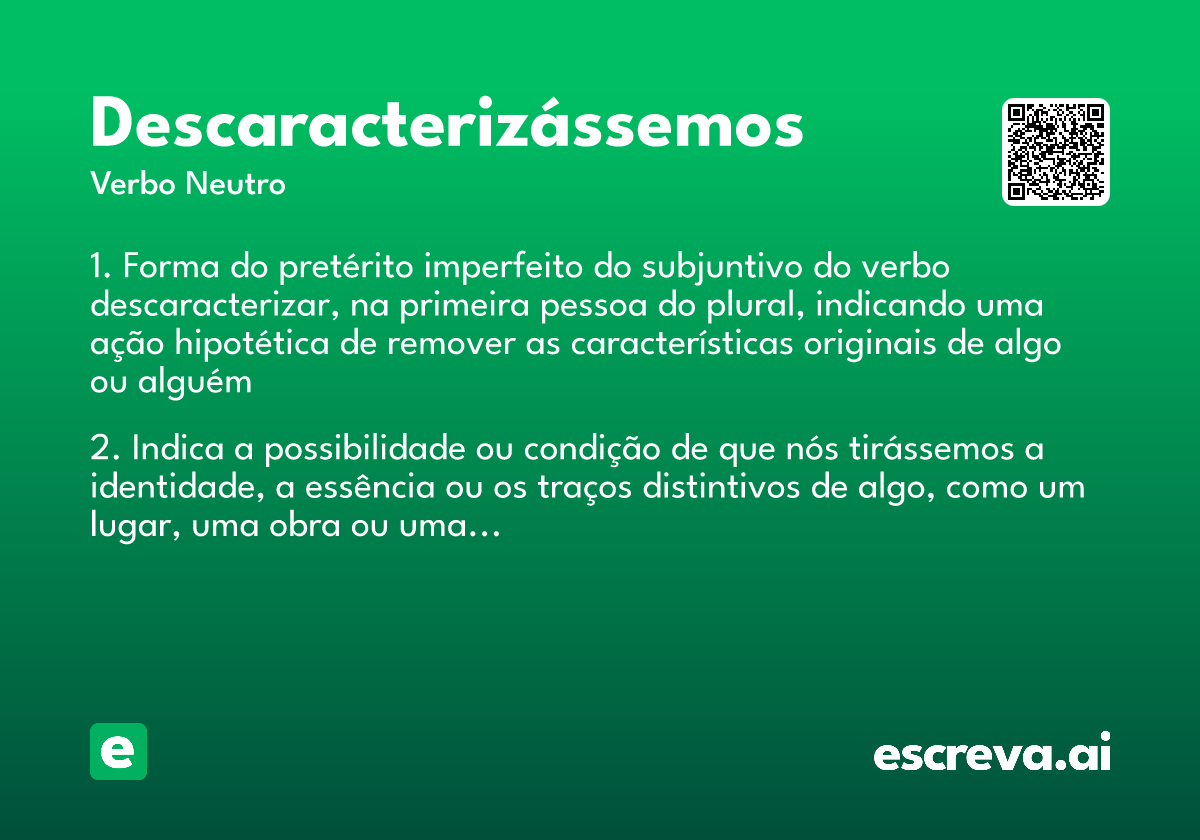 descaracterizássemos