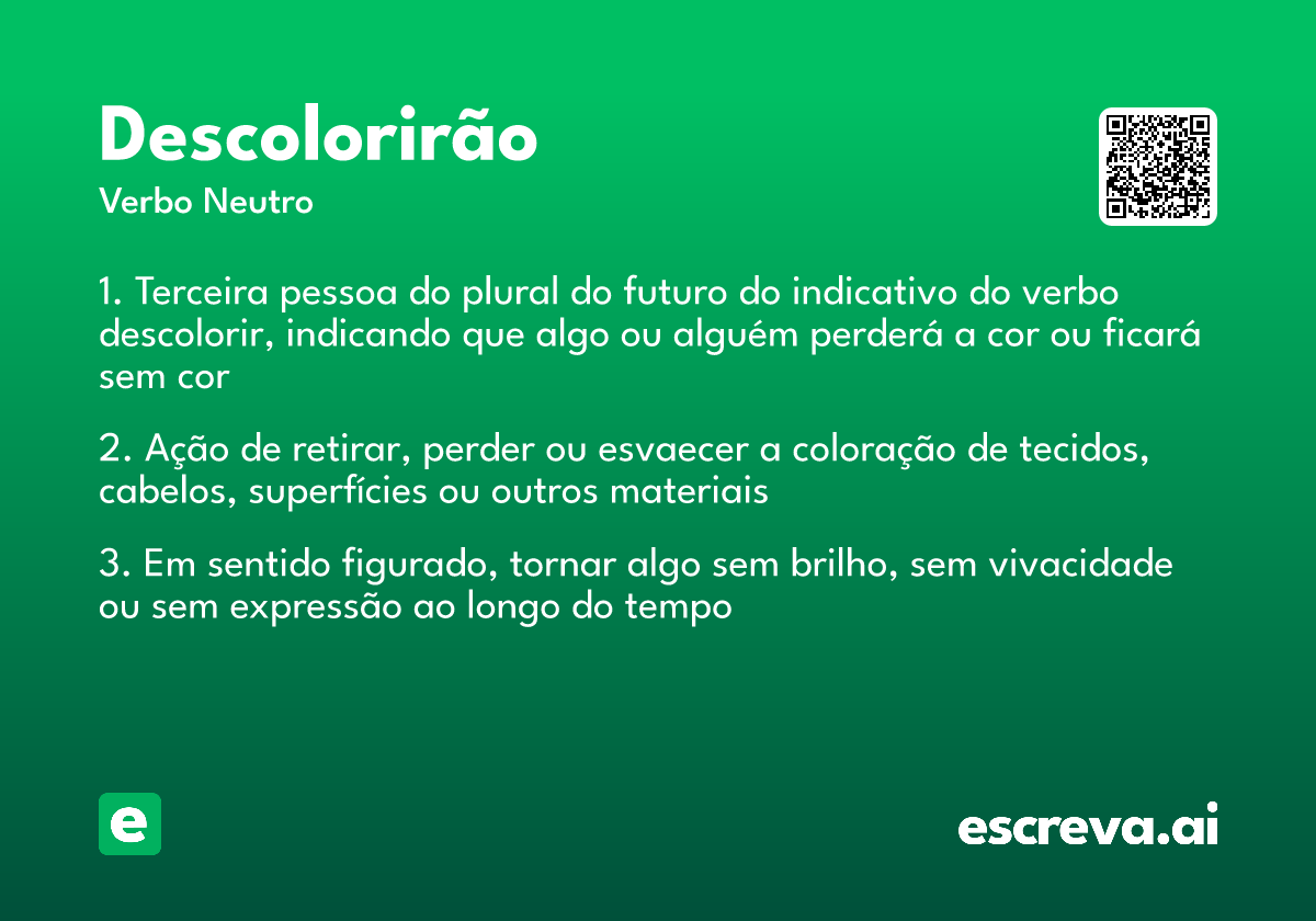 descolorirão