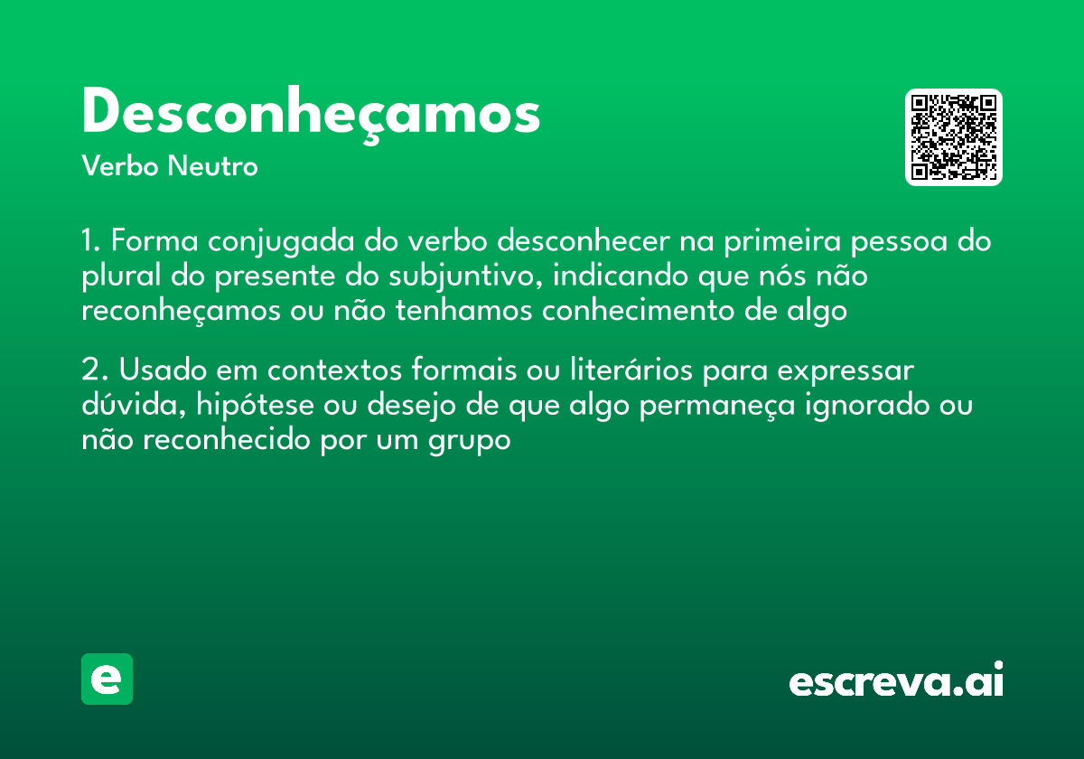 desconheçamos