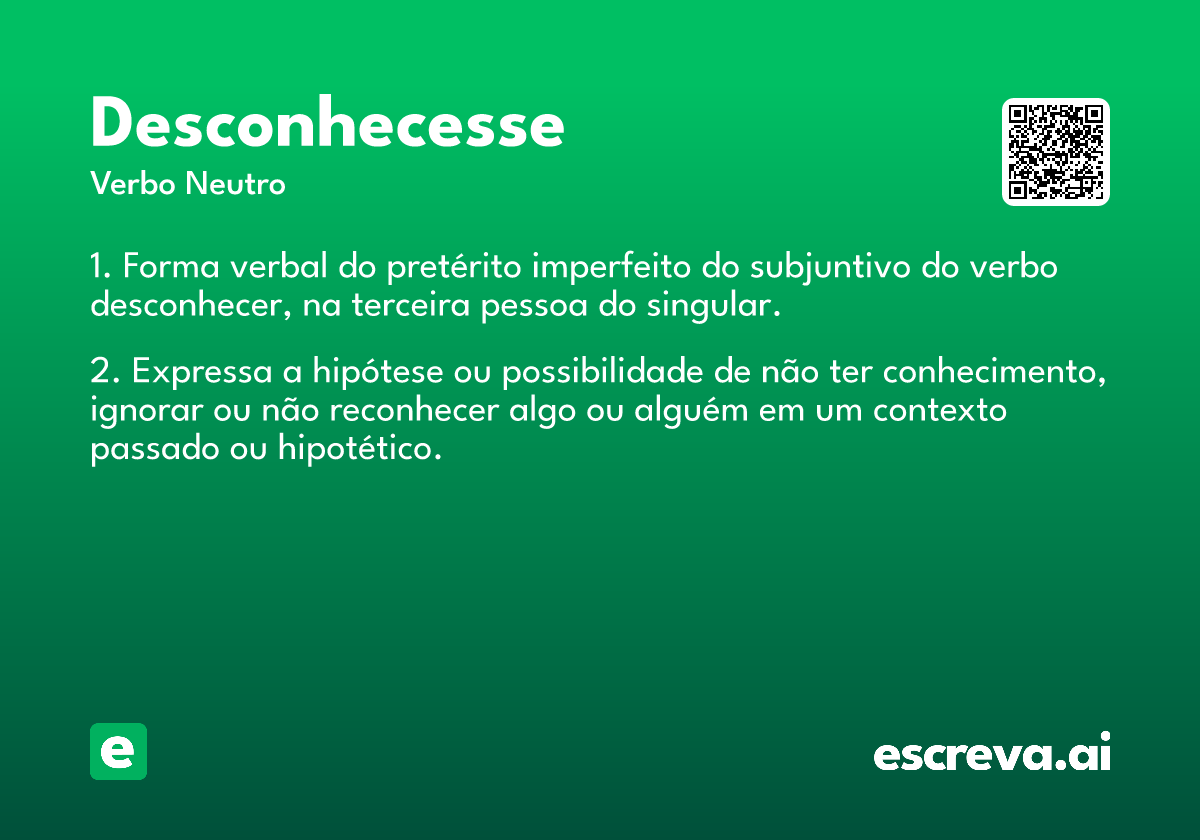 desconhecesse