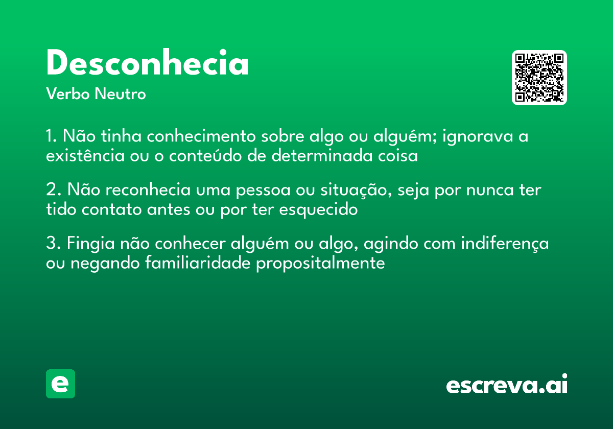 desconhecia