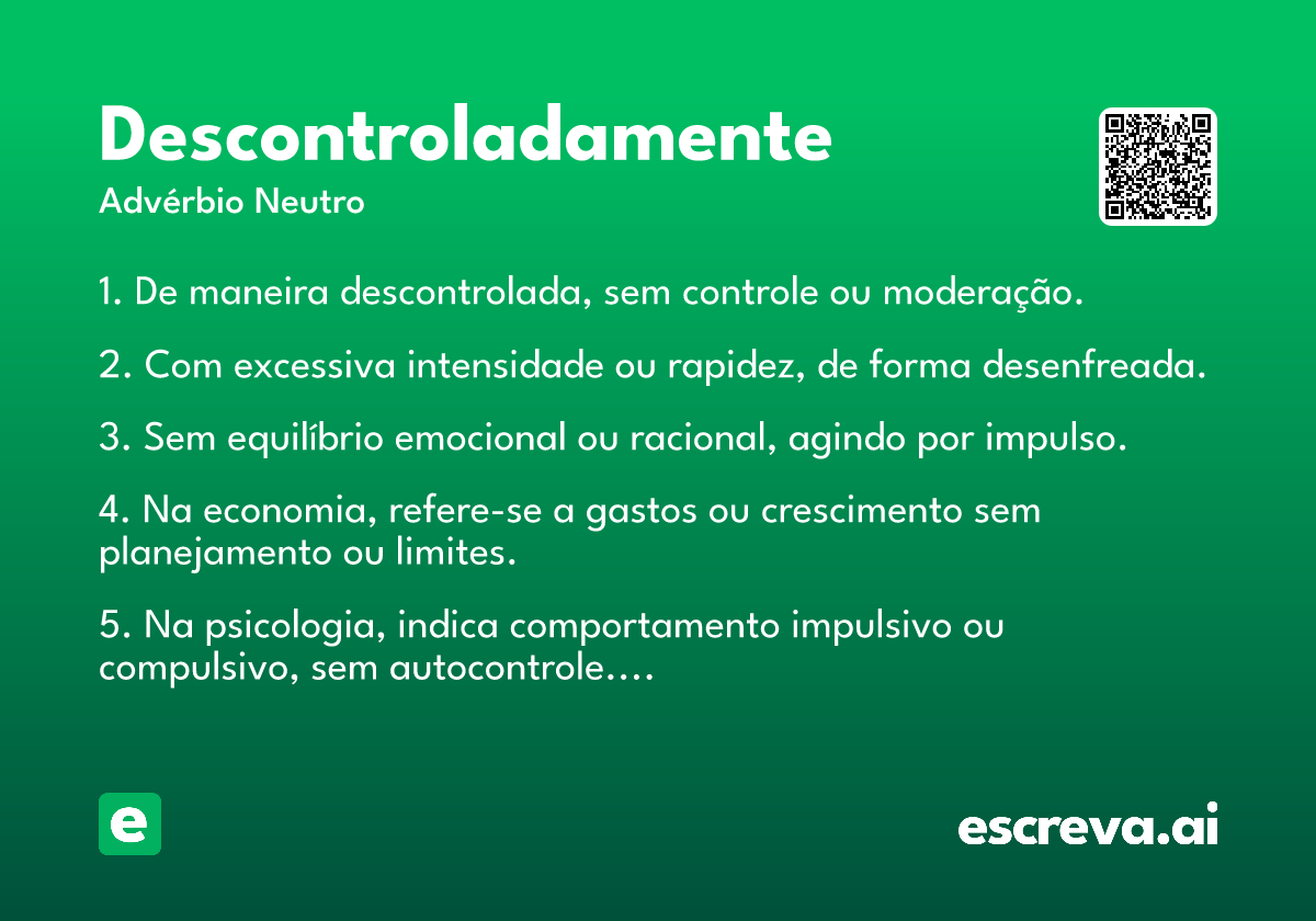 descontroladamente