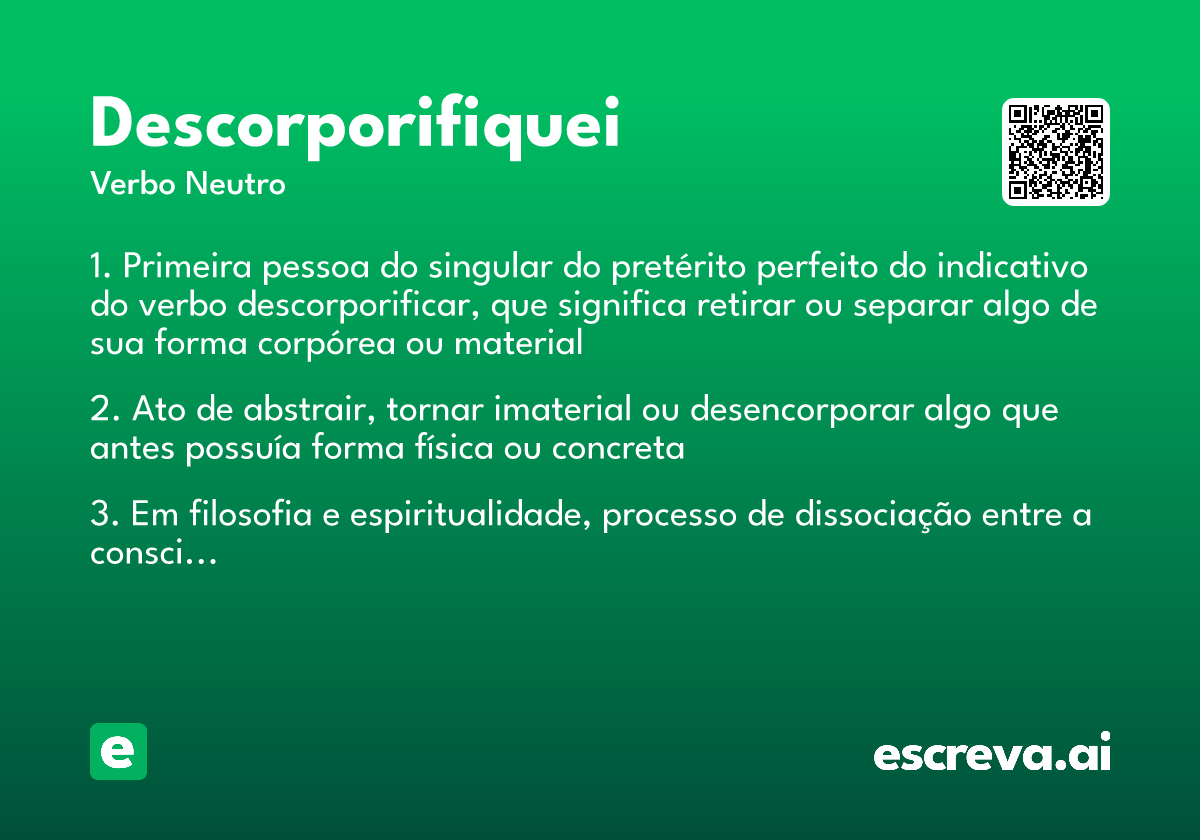 descorporifiquei