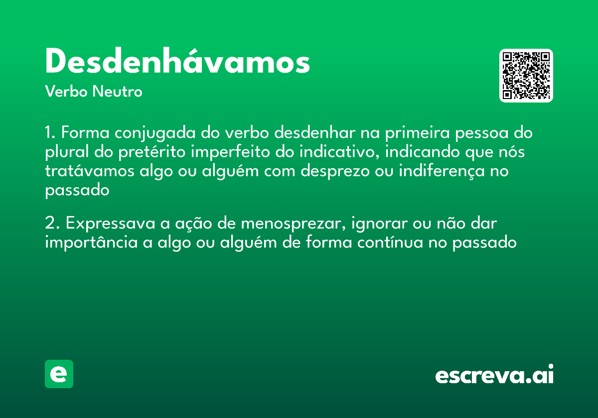 desdenhávamos