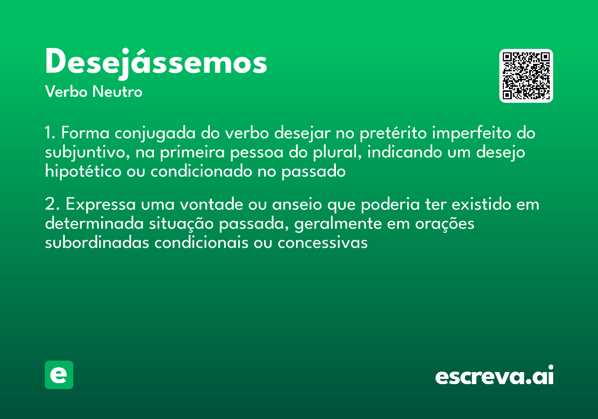 desejássemos