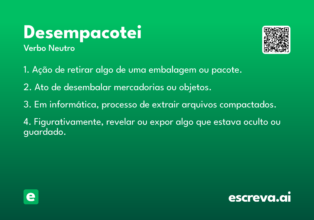 desempacotei