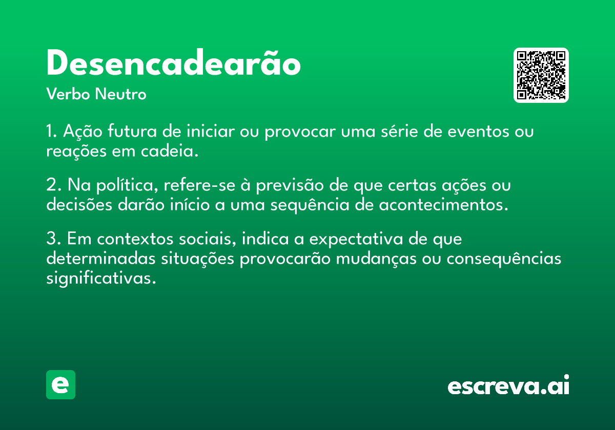desencadearão