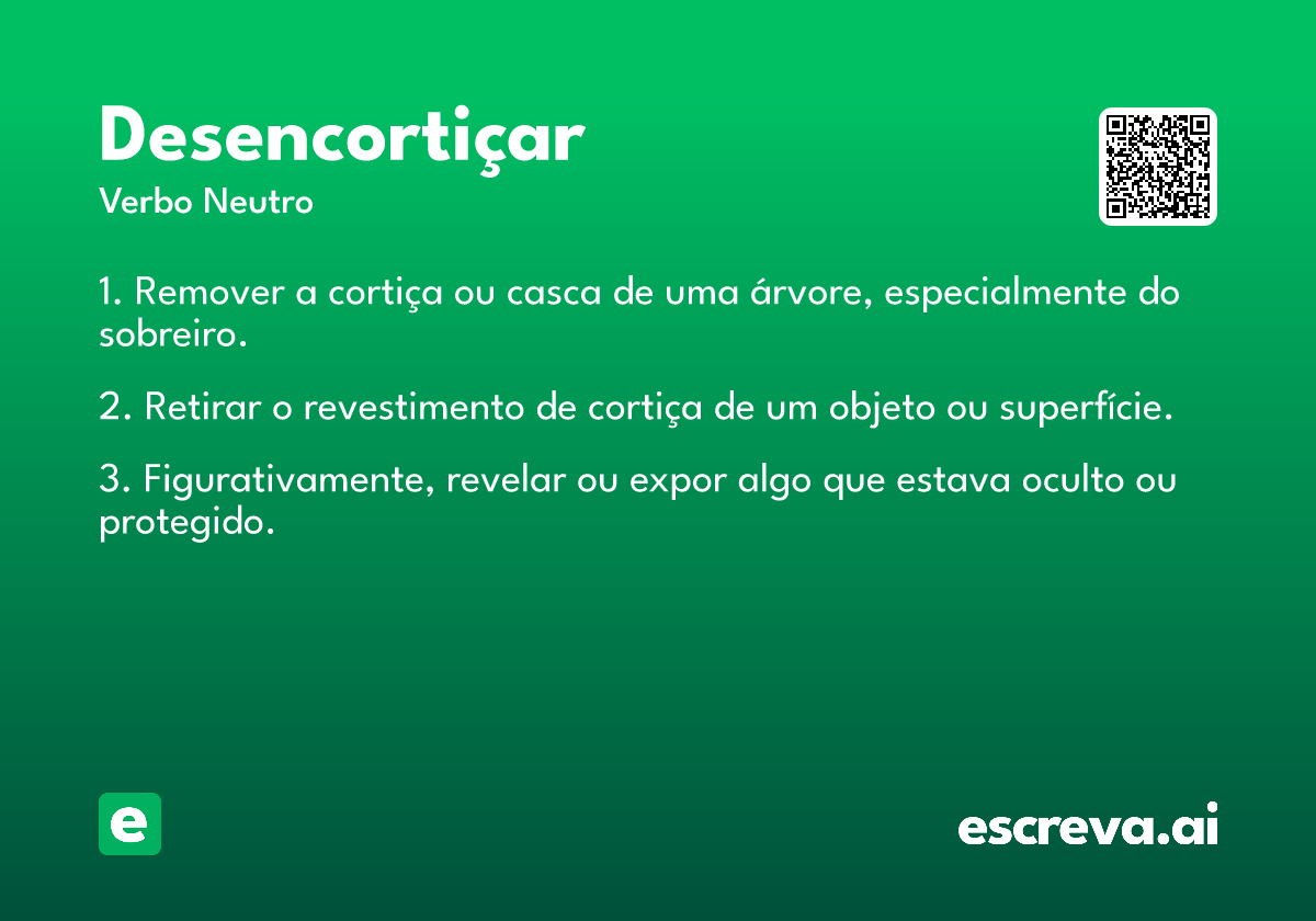 desencortiçar