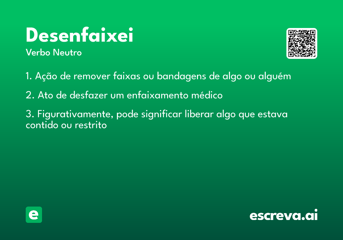 desenfaixei