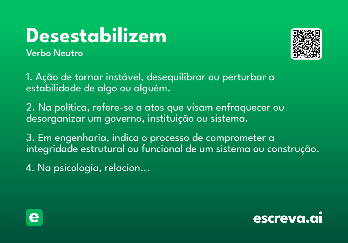 desestabilizem