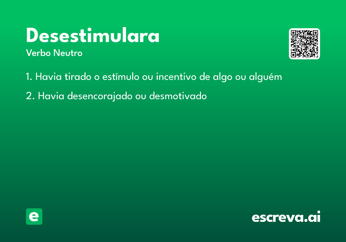 desestimulara