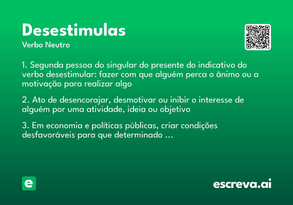 desestimulas