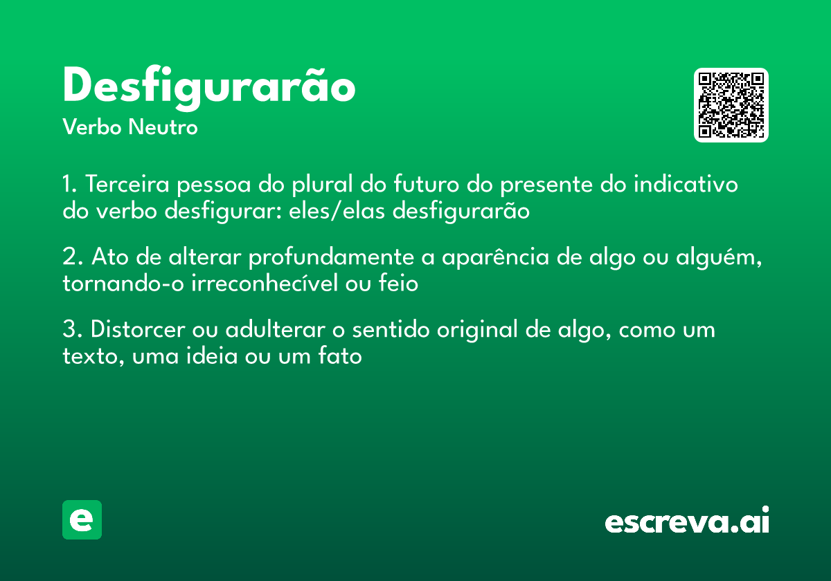 desfigurarão