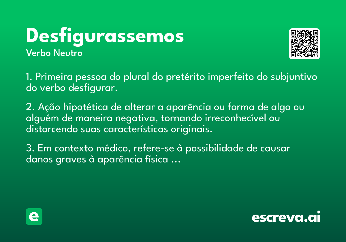 desfigurassemos