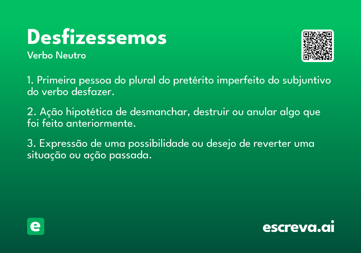 desfizessemos