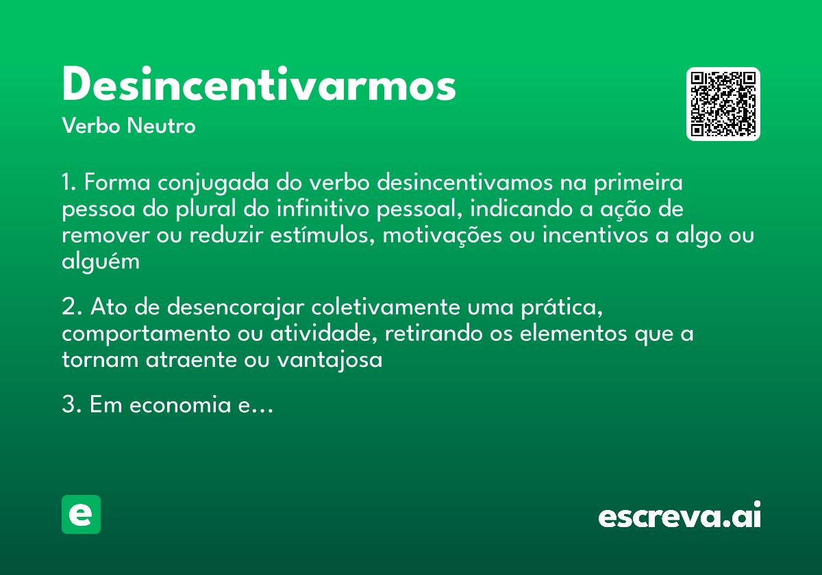 desincentivarmos