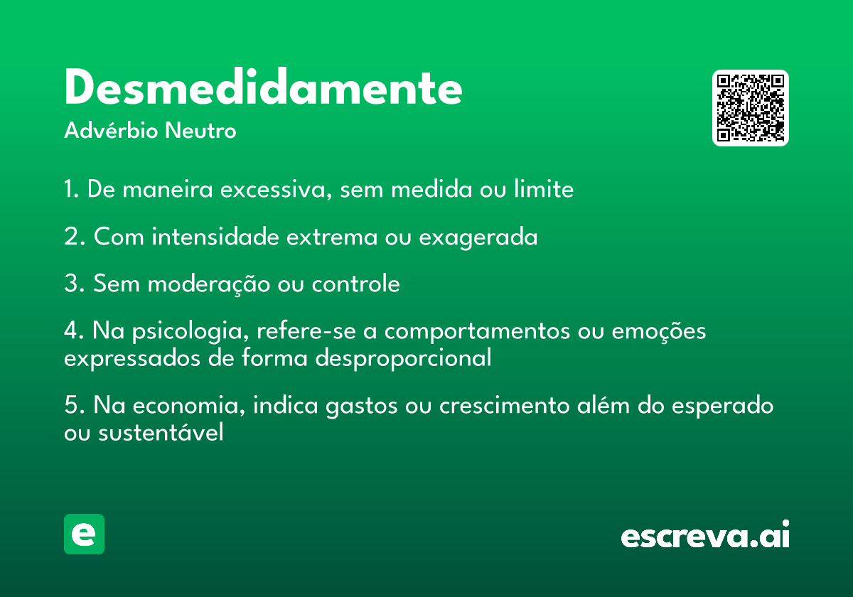 desmedidamente