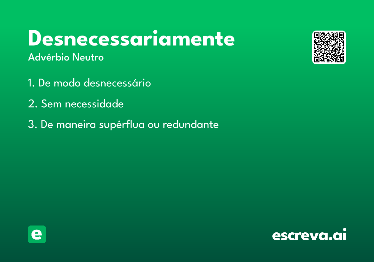 desnecessariamente