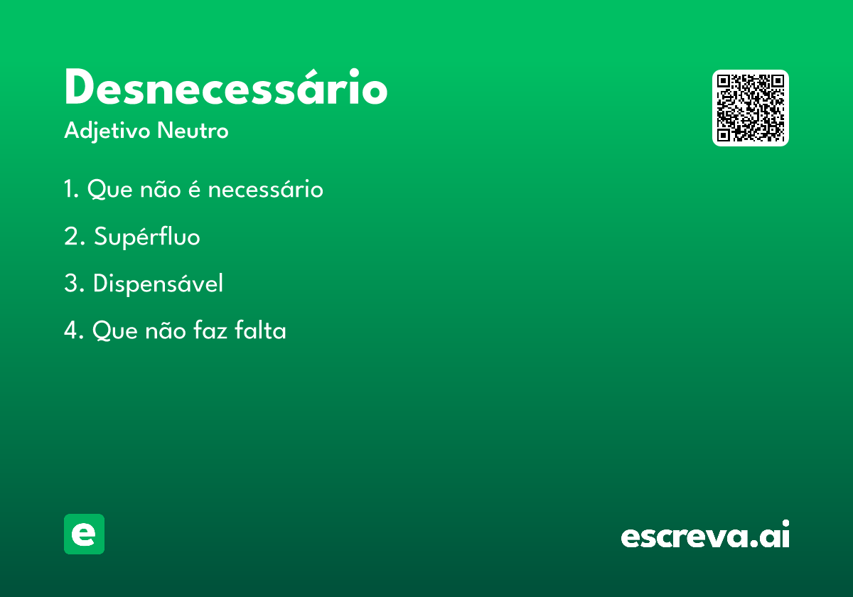 desnecessário