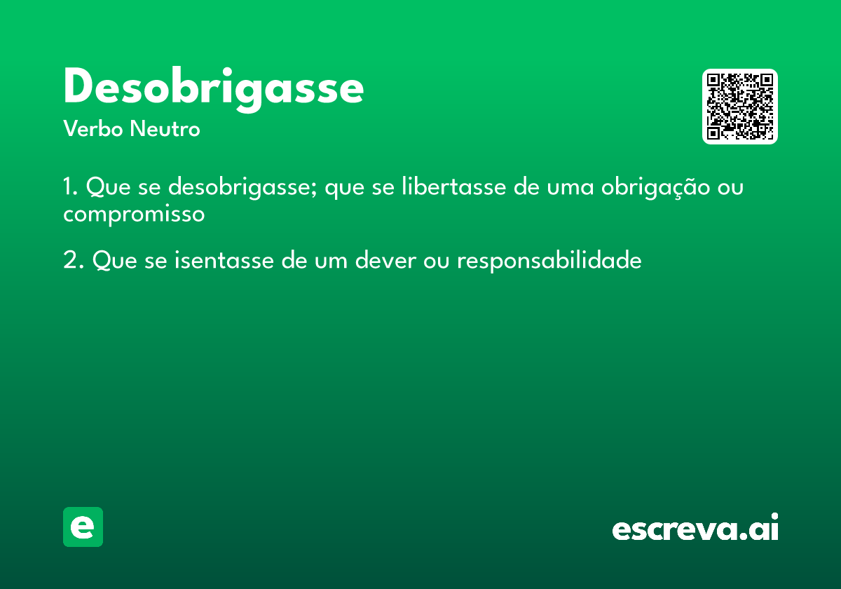 desobrigasse