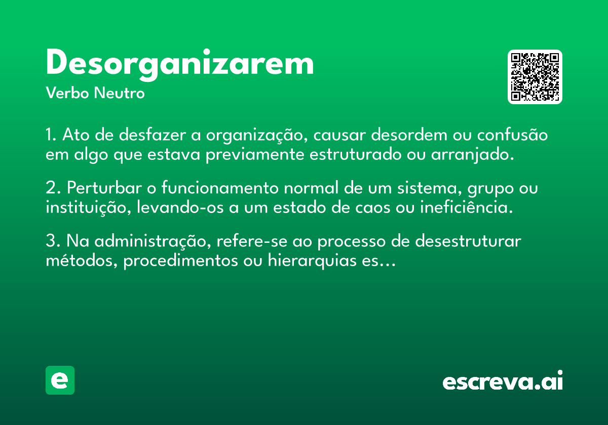 desorganizarem