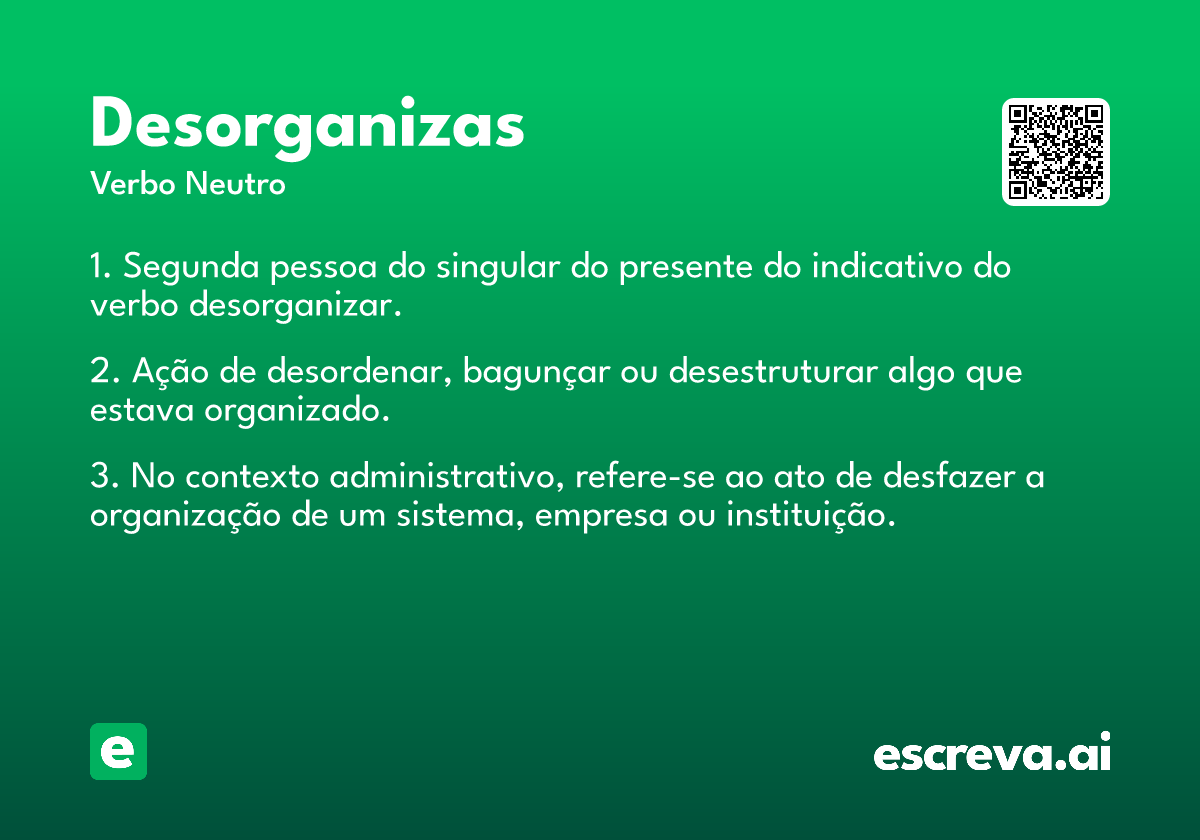 desorganizas