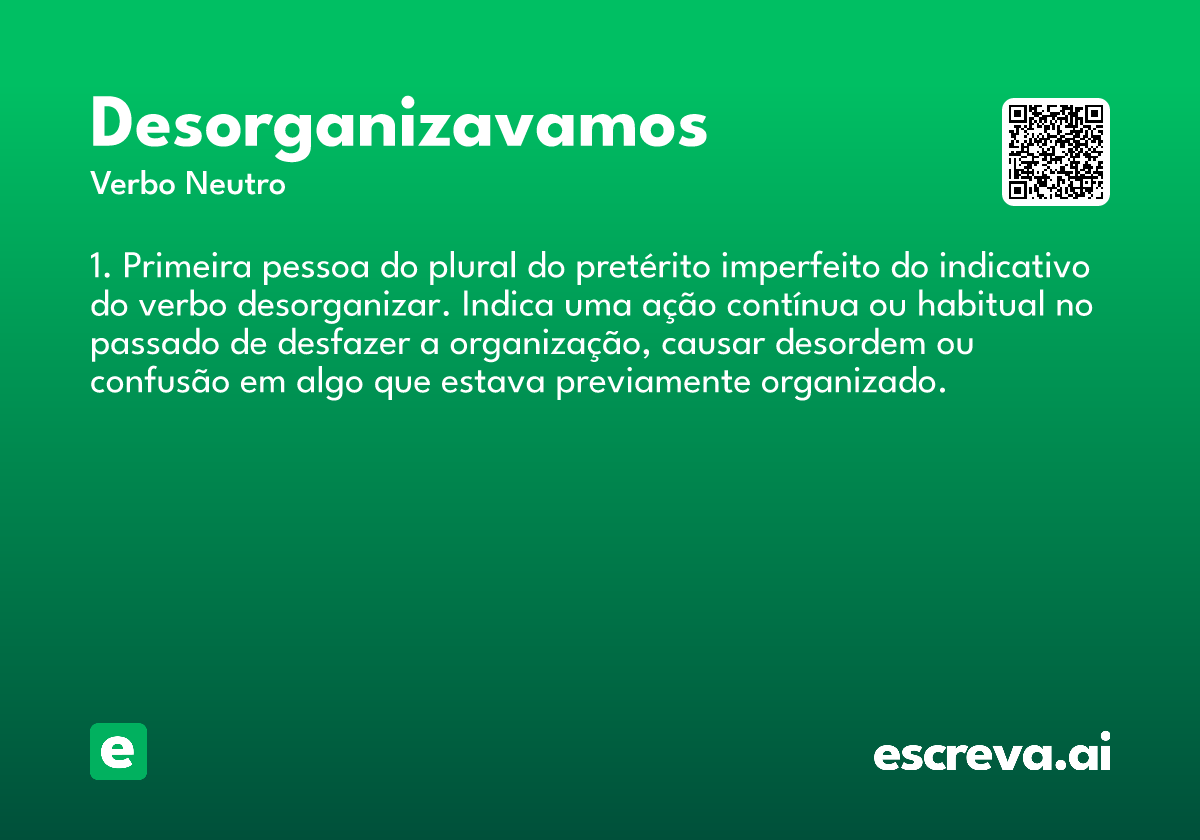 desorganizavamos