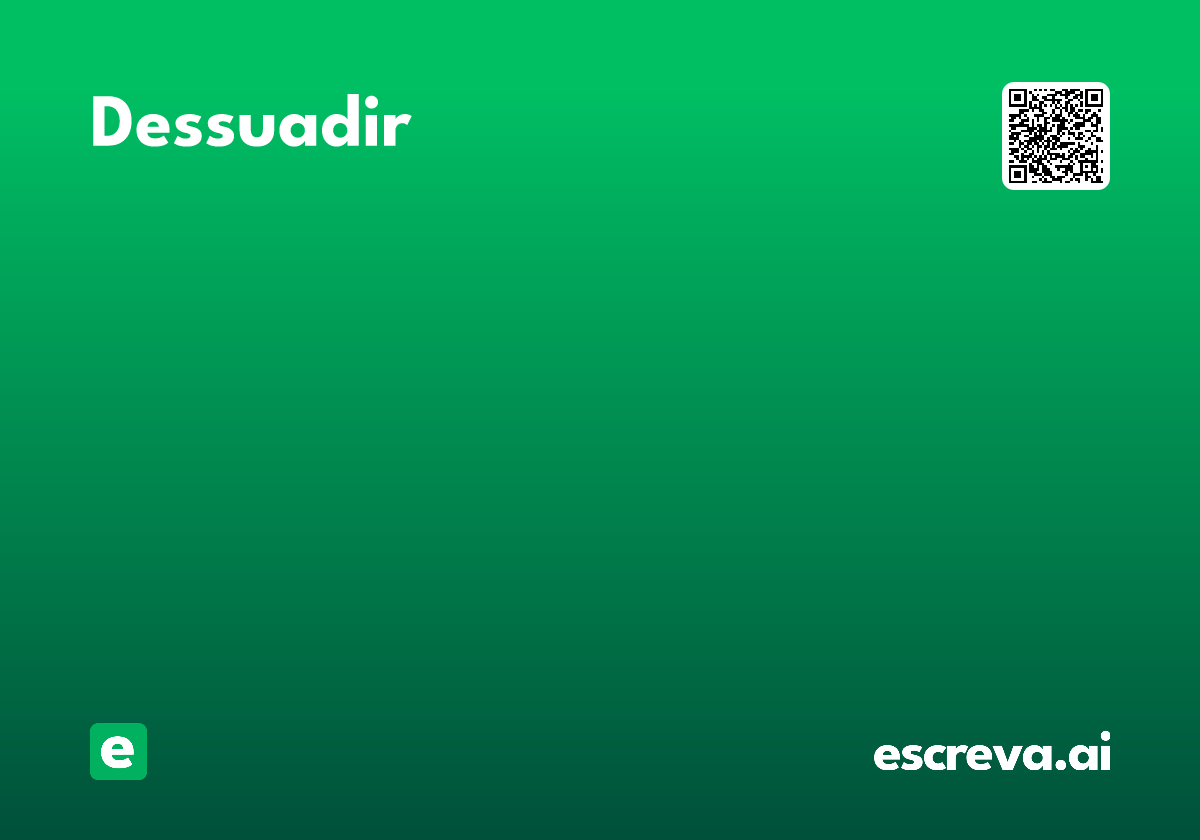dessuadir