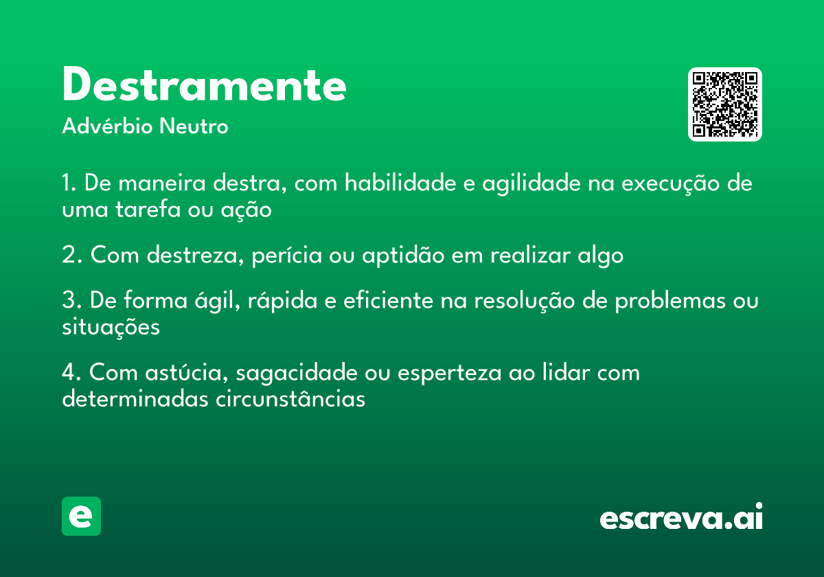destramente