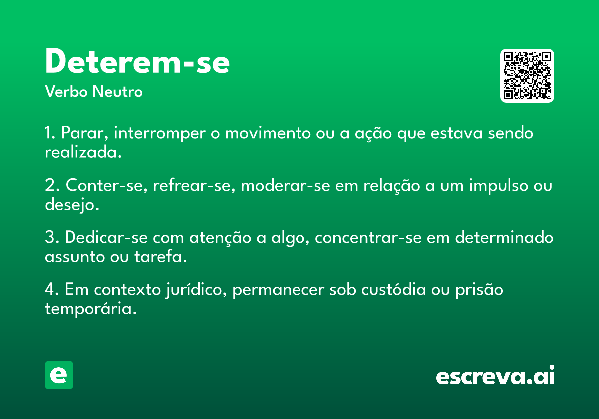 deterem-se