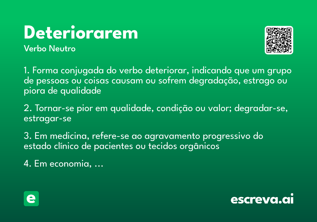 deteriorarem