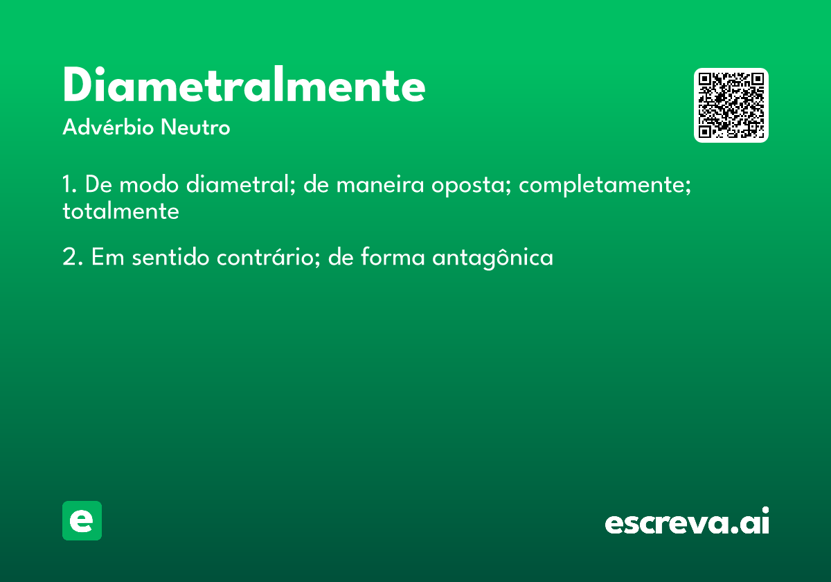 diametralmente