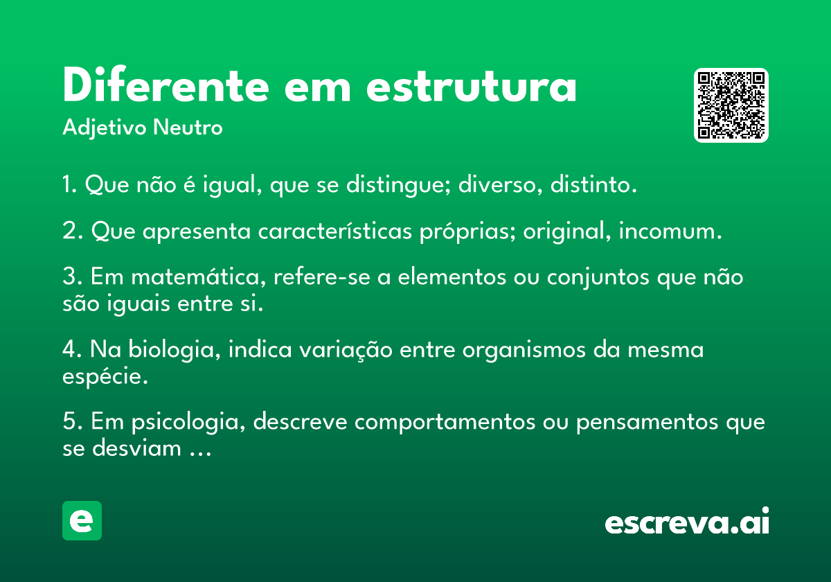 diferente em estrutura