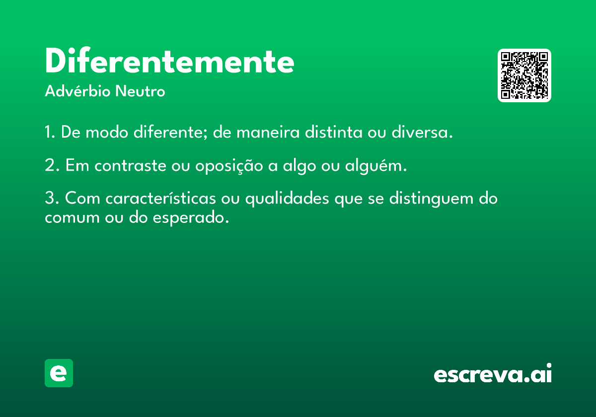 diferentemente