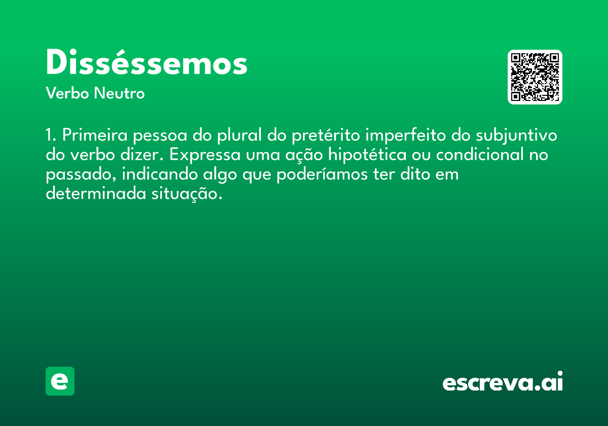 disséssemos