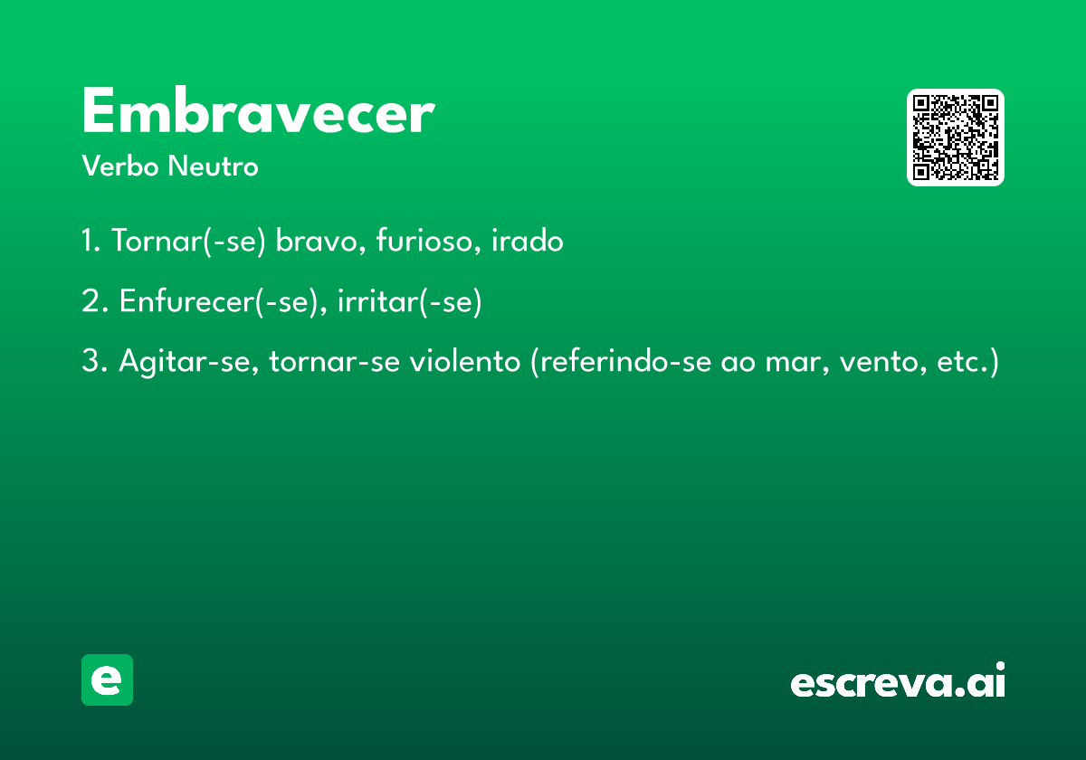 embravecer
