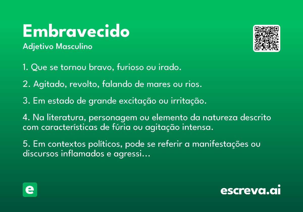 embravecido