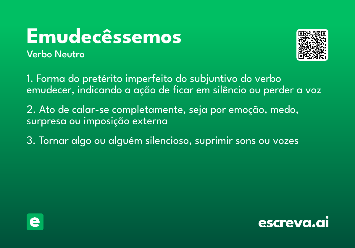emudecêssemos