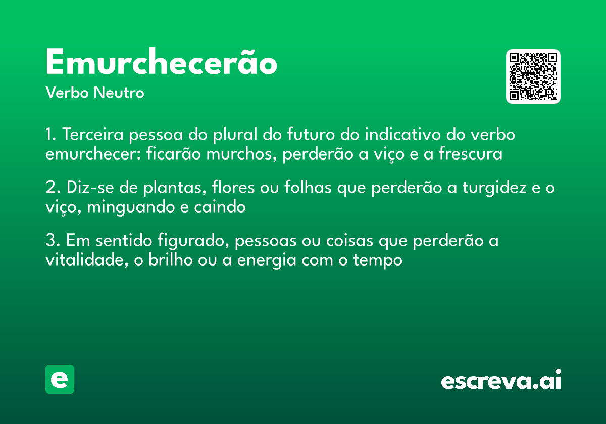 emurchecerão
