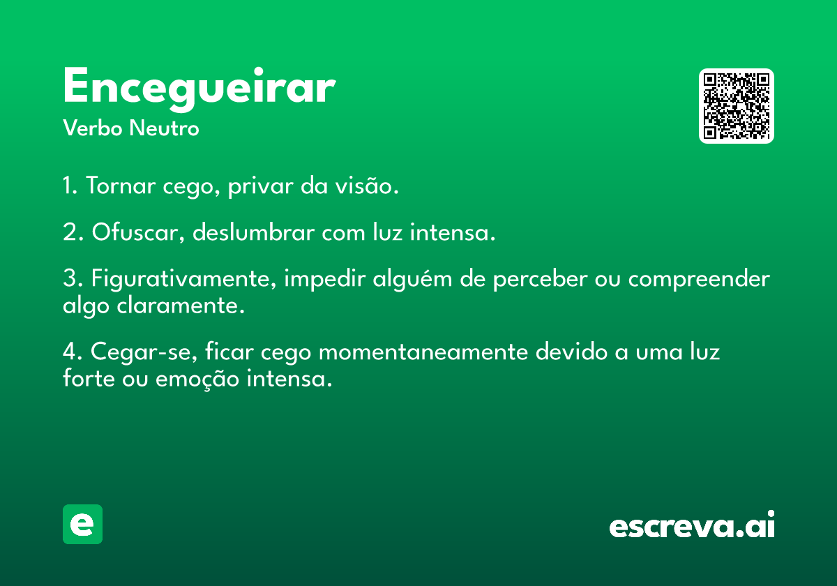 encegueirar