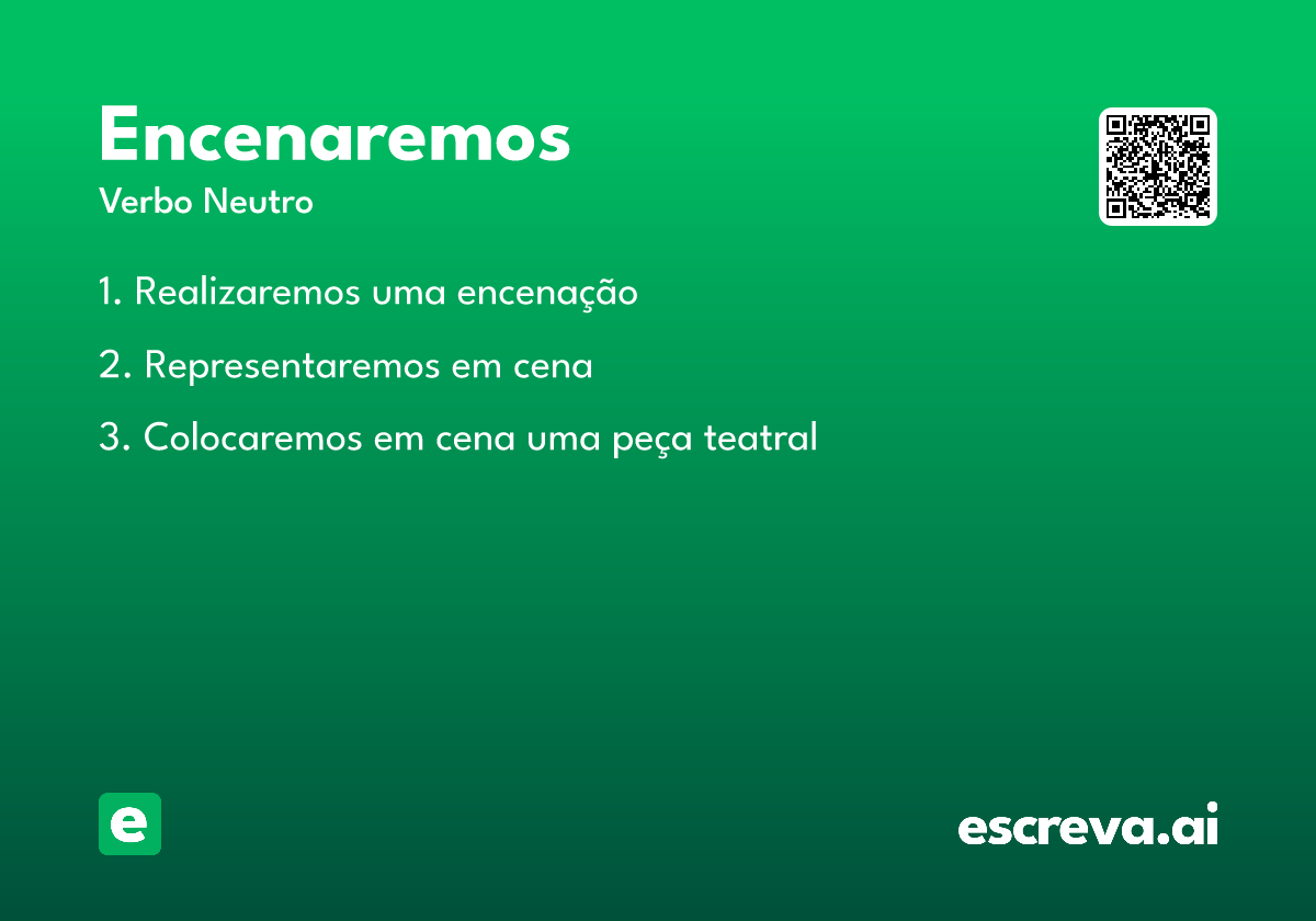 encenaremos